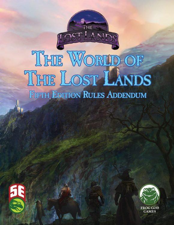 5e-fgg-wllra - World of Lost Lands Addendum 5E
